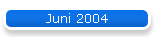 Juni 2004